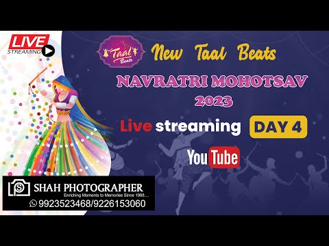 NEW TAAL BEATS NAVRATRI MAHOTSAV 2023 | LIVE | DAY 04 | SHAH PHOTOGRAPHER