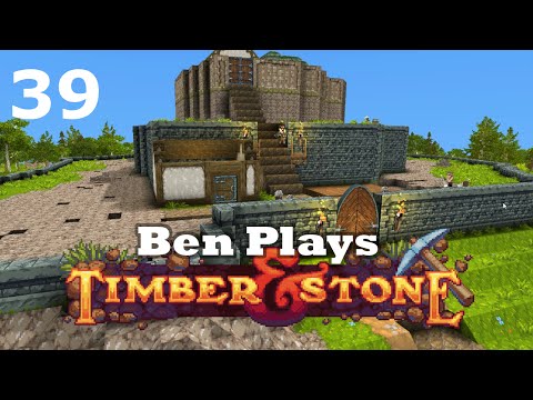 Timber and Stone S2E39 - Finishing the Mid Level