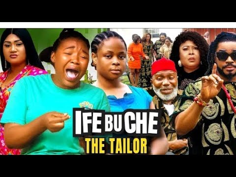 IFEBUCHE THE TAILOR NOLLYWOOD MOVIES