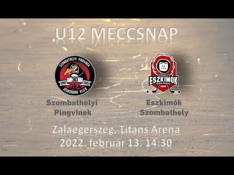 U12 252 Szombathelyi Pingvinek -  Eszkimók Szombathely (élő közvetítés)
