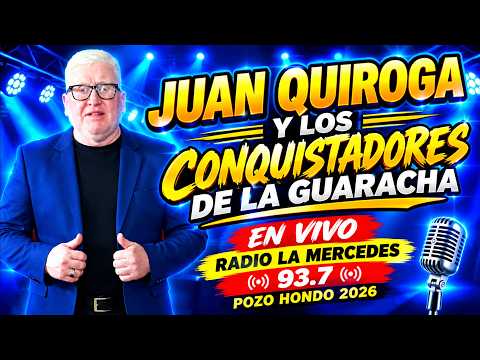 JUAN QUIROGA Y LOS CONQUISTADORES DE LA GUARACHA EN VIVO POZO HONDO 2026 PARTE 3 Y FINAL