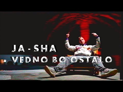 Ja-Sha - VEDNO BO OSTALO feat. VorDa (Official Video)