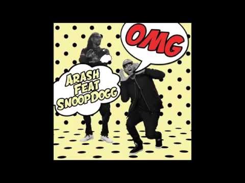 ARASH feat. SNOOP DOGG - OMG (Official audio)