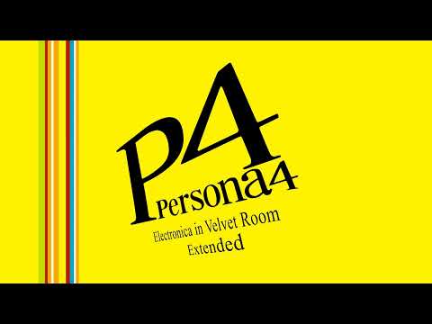 Electronica in Velvet Room - Persona 4 OST [Extended]