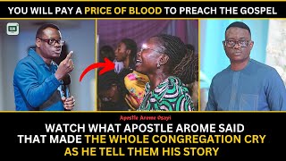 The whole cried as Apostle Arome tells his story