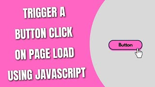 Trigger Button Click On Page Load With JavaScript [HowToCodeSchool.com]
