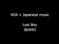 怪談レストラン -『lost boy』/ SEAMO -【Japanese music(邦楽)②】 