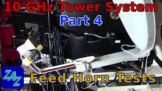 Tower-Mounted 10 GHz Transverter System, part 4 - Testing Out my Feed Horn on the Dish.