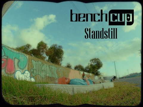 BenchCup - Standstill (Official Video)
