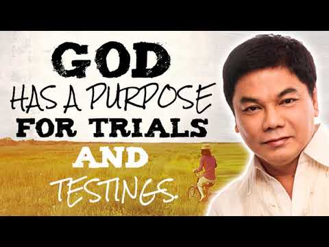 Ed Lapiz Preaching 2021 ❗❗ God Has A Purpose For Trials And Testings 🆕