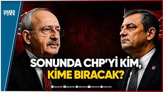 CHP’de Büyük Kırılma: Kılıçdaroğlu Neden Vazgeçti?