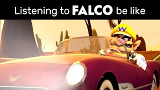 Listening to Falco be like