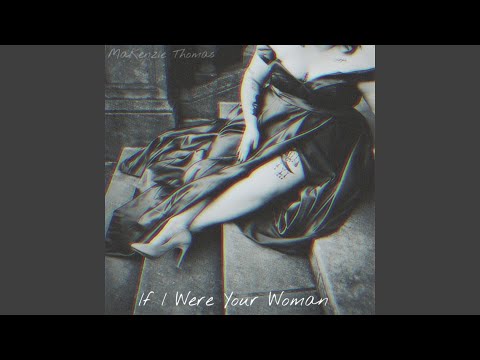 If I Were Your Woman