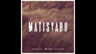 Matisyahu - Searchin (Acoustic)
