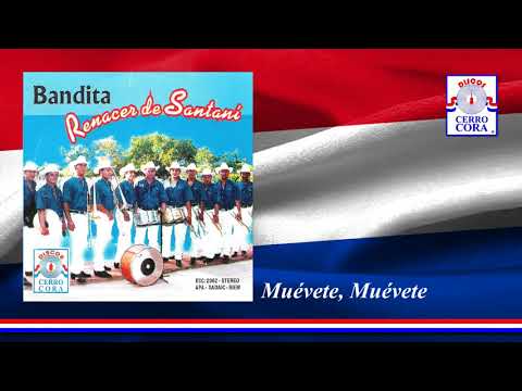 Muévete, Muévete - Bandita Renacer De Santani