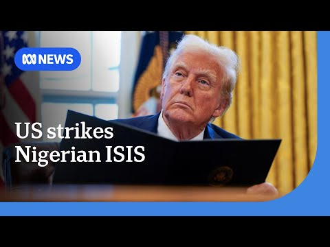 US launches airstrikes on Islamic State militants in Nigeria | ABC NEWS