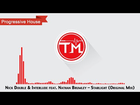 Nick Double & Interlude feat. Nathan Brumley - Starlight (Original Mix)