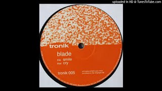 Blade - Smile