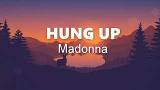 Madonna - Hung Up Lyrics (Vietsub)