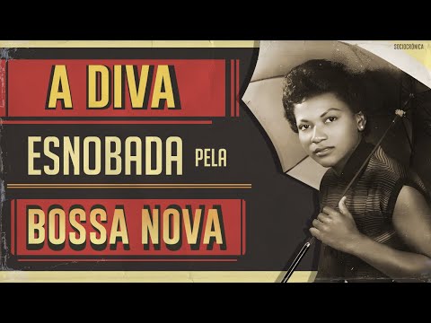 ALAÍDE COSTA, THE DIVA THAT BOSSA NOVA TRIED TO FORGET! - SOCIOCRÔNICA