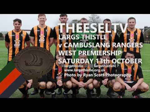 Largs Thistle 3-0 Cambuslang Rangers, West of Scotland Premiership 13th October 2018