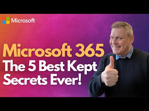 Microsoft 365  The 5 Best Kept Secrets Ever! Microsoft 365  The 5 Best Kept Secrets Ever!
