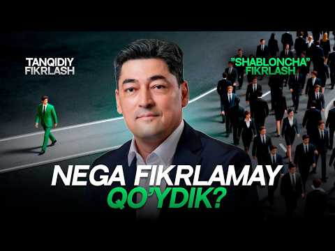 Nega tanqidiy fikrlamay qo'ydik? | Alisher Isaev