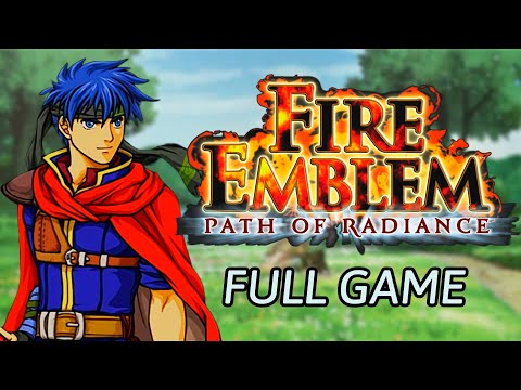 Fire Emblem: Path of Radiance - Full Game in HD!