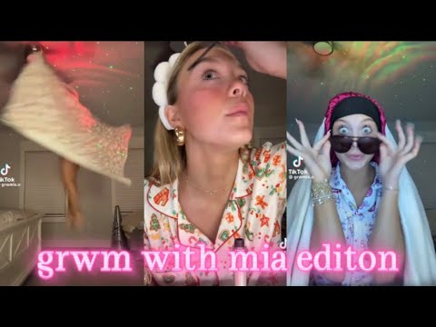 grwm with mia editon