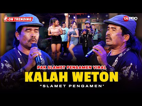 Slamet Pengamen - Kalah Weton (Live Dangdut Electone Lembayung Musik) | Satuanku Telu Satuanmu Wolu