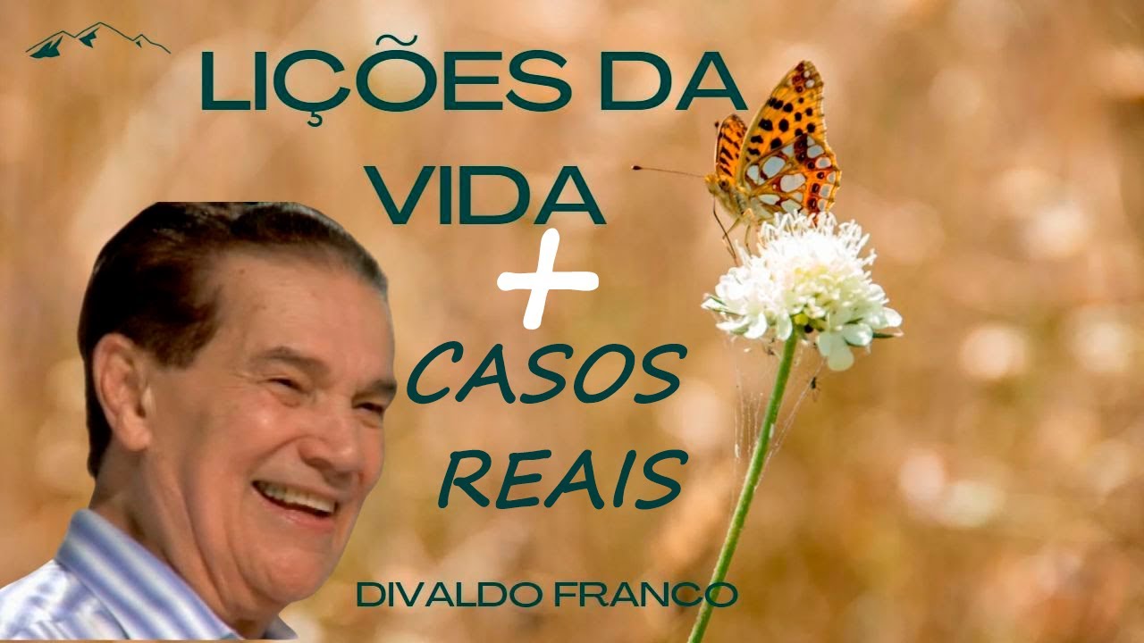 Divaldo Franco Lições de VIDA e Casos REAIS!