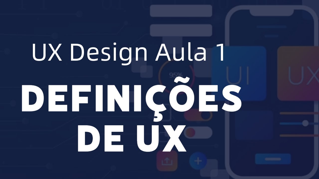 UX para Games e Animação  - Aula 01 -  Definições
