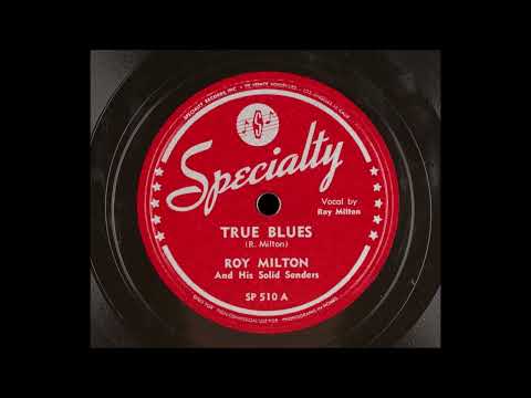 Roy Milton And His Solid Senders - True Blues