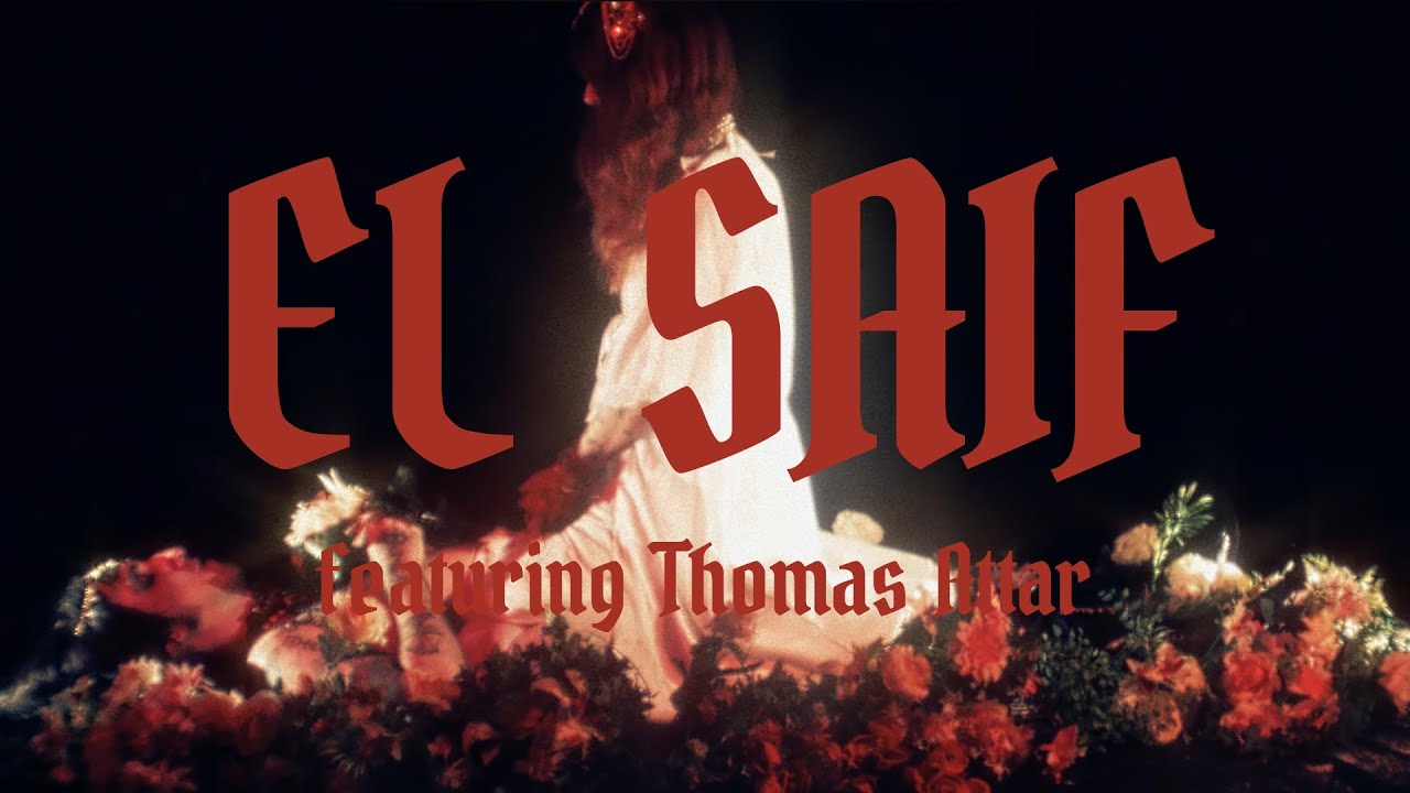 Summer of Hate ~ El Saif feat. Thomas Attar (Official Music Video) - YouTube