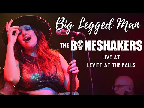 The Boneshakers- Big Legged Man (Live)