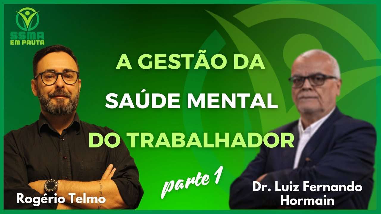 Gestão da Saúde Mental do trabalhador - parte 1