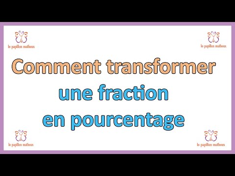 Comment transformer une fraction en pourcentage