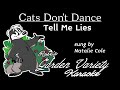 Cats Don T Dance Natalie Cole Tell Me Lies Karaoke