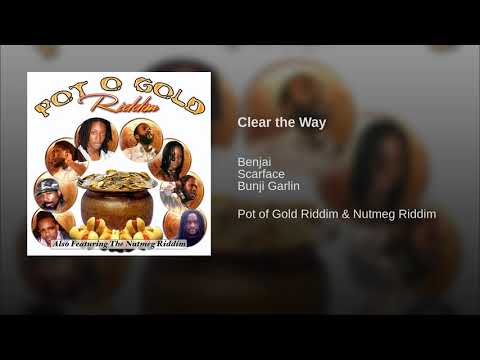 Clear the Way - Bunji Garlin ft Scarface, Benjai