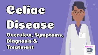Celiac Disease - Overview, Symptoms, Diagnosis & Treatment