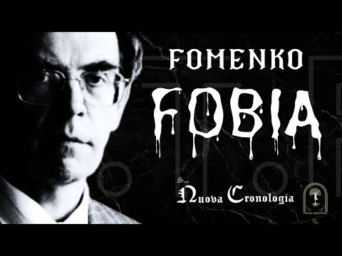 FOMENKO FOBIA