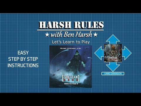 Harsh Rules - Let's Learn to Play: Monster Pack B Expansion for Fireteam Zero