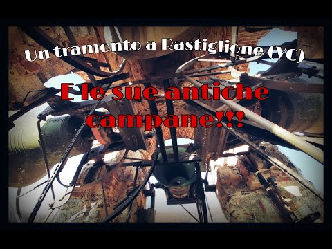Un tramonto a Rastiglione (VC) e le sue antiche campane!