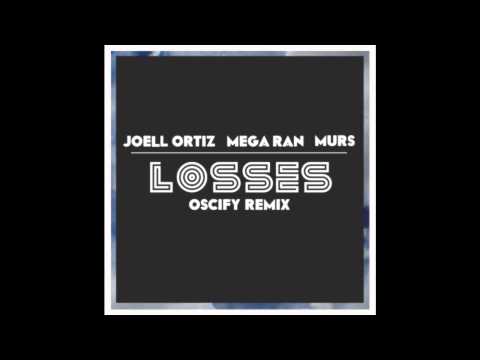 Joell Ortiz x Mega Ran x MURS - Losses (Oscify Remix)