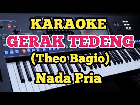 Karaoke GERAK TEDENG - Theo Bagio||Lirik Steny Arutama