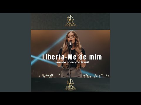 Liberta-me De Mim