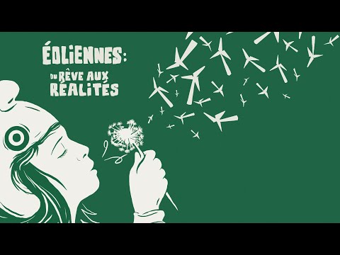 , title : 'Éoliennes: du rêve aux réalités [le film]'
