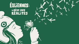 Eoliennes, du rêve à la réalité