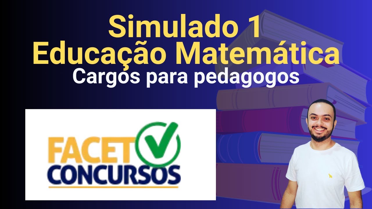 Simulado - Banca FACET - Educação Matemática