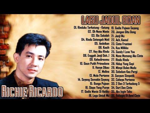 Richie Ricardo Full Album - Lagu Lawas Jadul 80an Yang Masih Enak Didengar Saat Ini